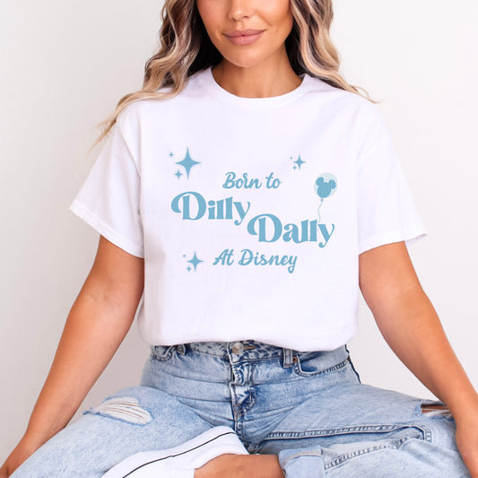 BORN TO DILLY DALLY AT DISNEY BLUE WORDING T.SHIRT Design No. 50