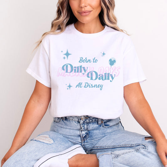 BORN TO DILLY DALLY AT DISNEY BLUE WORDING T.SHIRT
